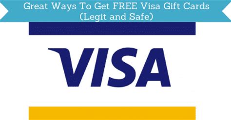 15 Great Ways To Get FREE Visa Gift Cards (Legit and Safe).